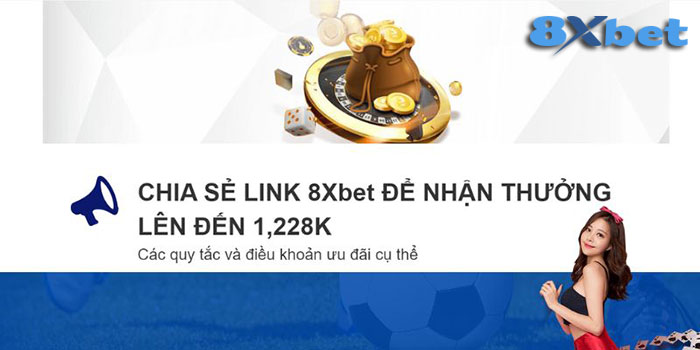 Chia sẽ link 8xbet nhận thưởng